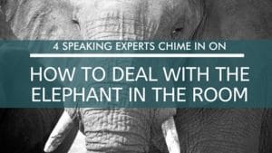 how to address the elephant in the room