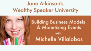 Building Business Models & Monetizing Events with Michelle Villalobos