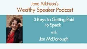 3 Keys to Getting Paid to Speak