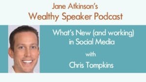 What's New (and working) in Social Media with Chris Tompkins