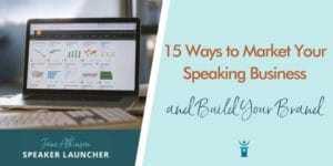 market your speaking business