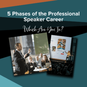 5 phases of a professional speaker career