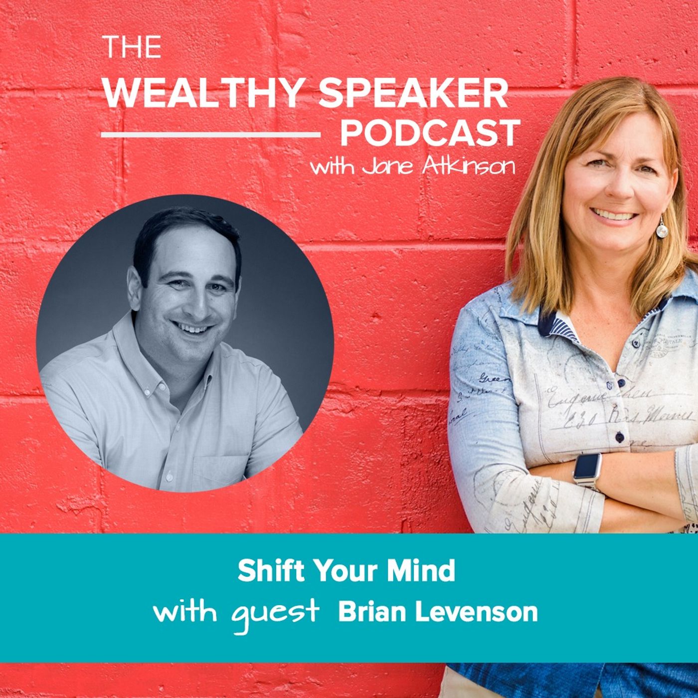 Jane Atkinson and Brian Levenson discuss mindset