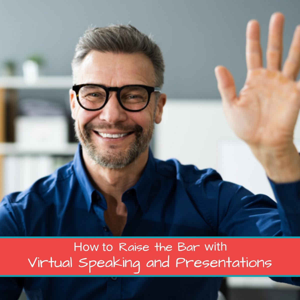 How to Raise the Bar with Virtual Speaking and Presentations Jane