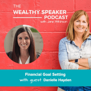 Financial Goal Setting with Jane Atkinson and Danielle Hayden