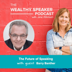 The Future of Speaking with Barry Banther