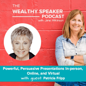 Powerful presentations with Jane Atkinson and Patricia Fripp