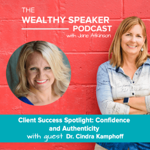 confidence and authenticity with Jane Atkinson and Cindra Kamphoff