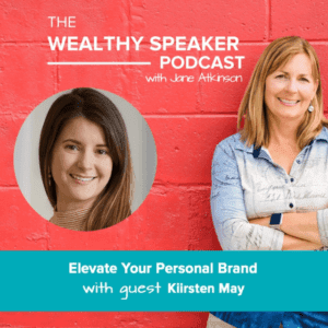 Elevate Your Personal Brand with Jane Atkinson and Kiirsten May