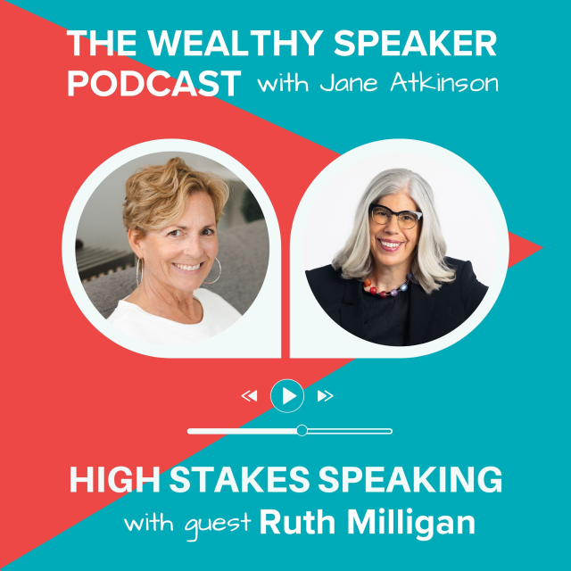 images of Jane Atkinson and Ruth Milligan and text that says High Stakes Speaking with Ruth Milligan